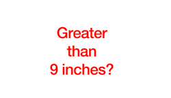 Greater than 9"